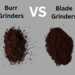 Burr Grinders vs. Blade Grinders